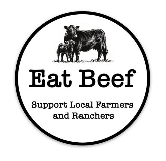 Eat Beef / Support Local Ranchers Sticker