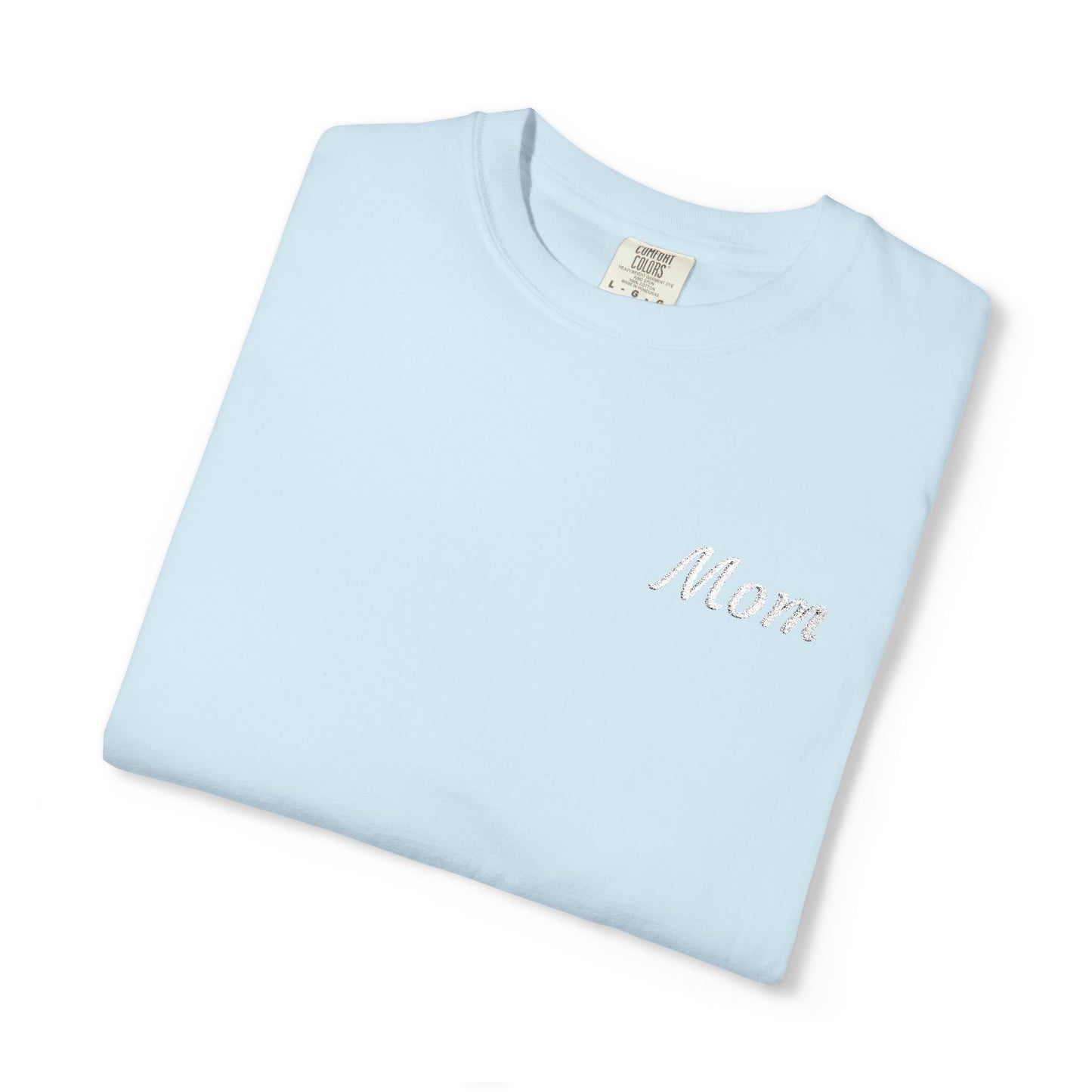 Mom Script Embroidered Comfort Color T-Shirt