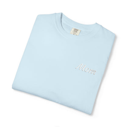 Mom Script Embroidered Comfort Color T-Shirt