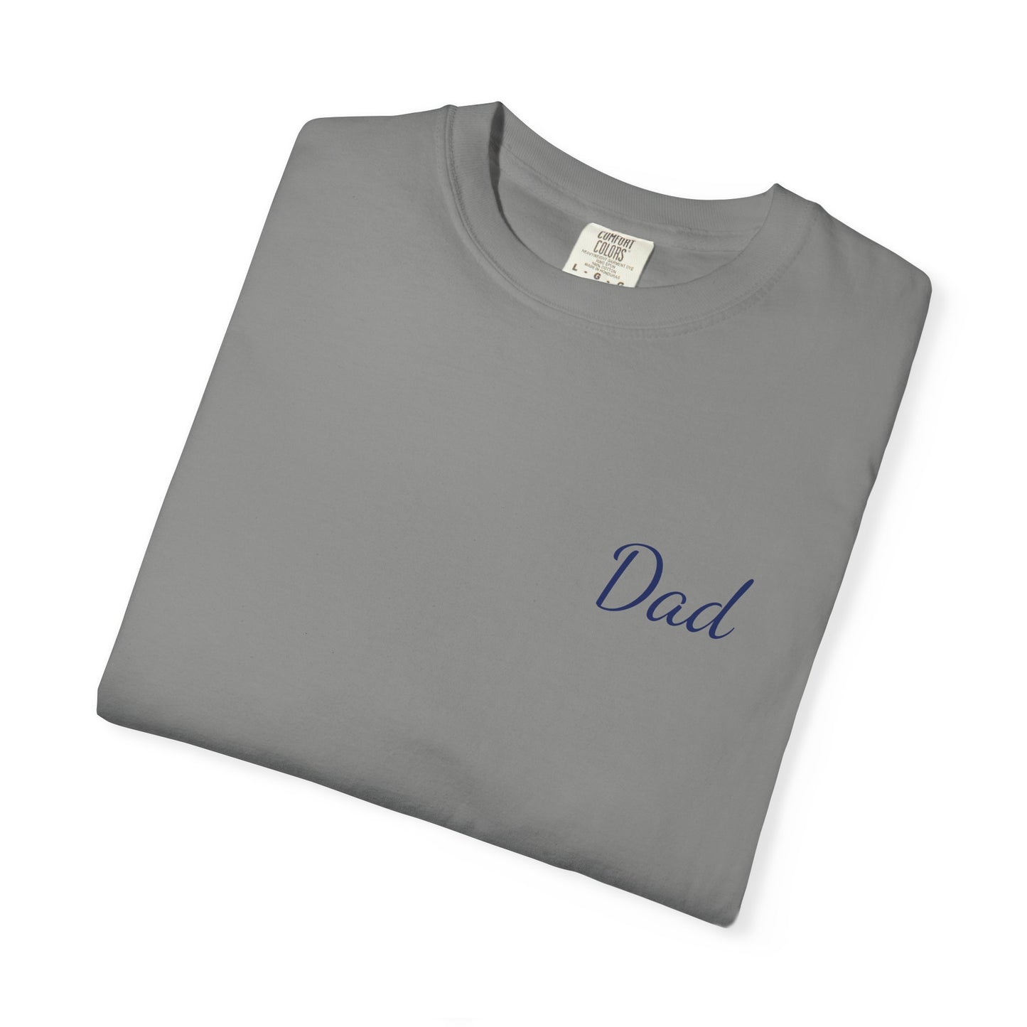 Dad Script Printed T-Shirt | Comfort Colors