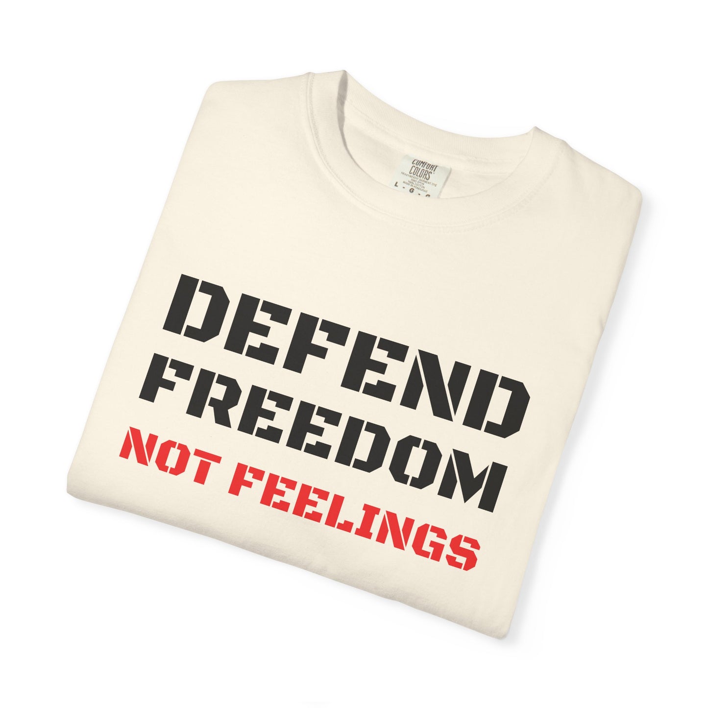 Defend Freedom T-Shirt - Unisex Comfort Colors Tee