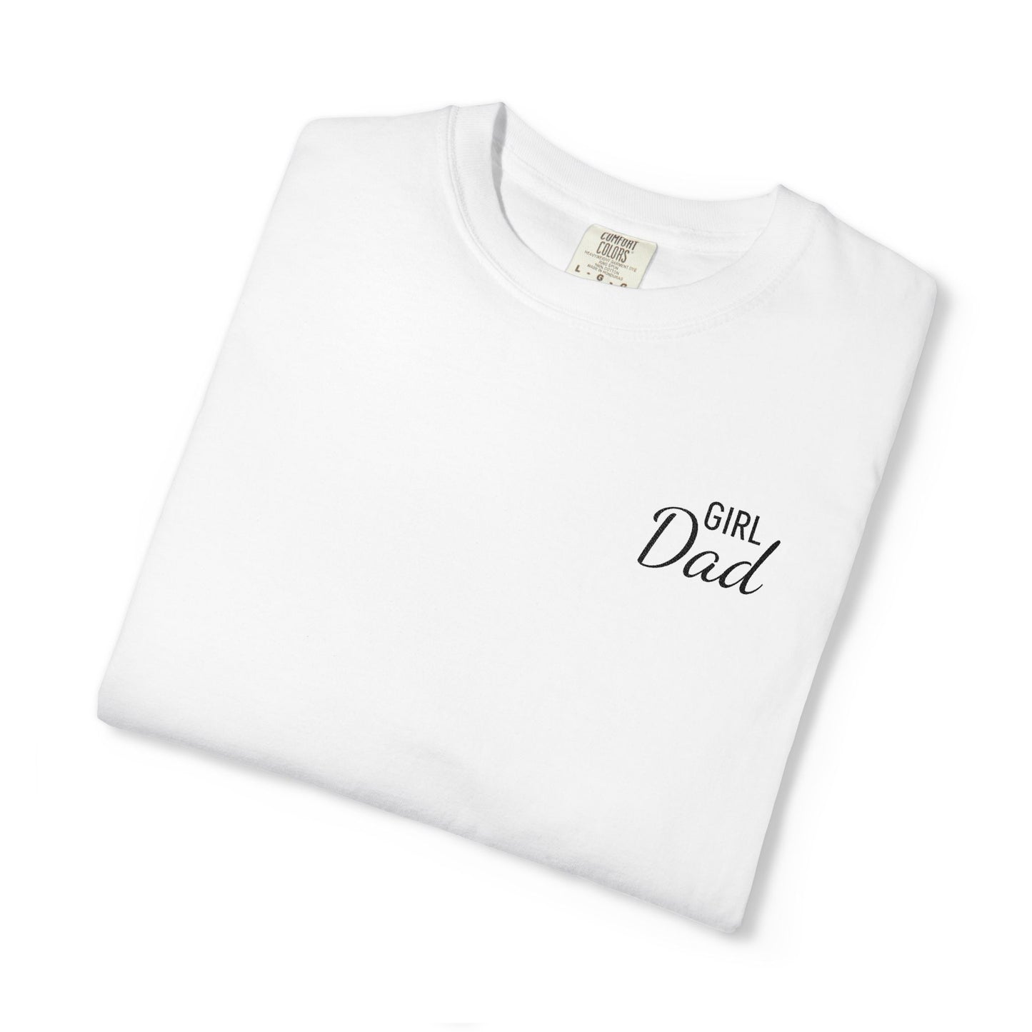 Girl Dad Embroidered Comfort Color T-Shirt