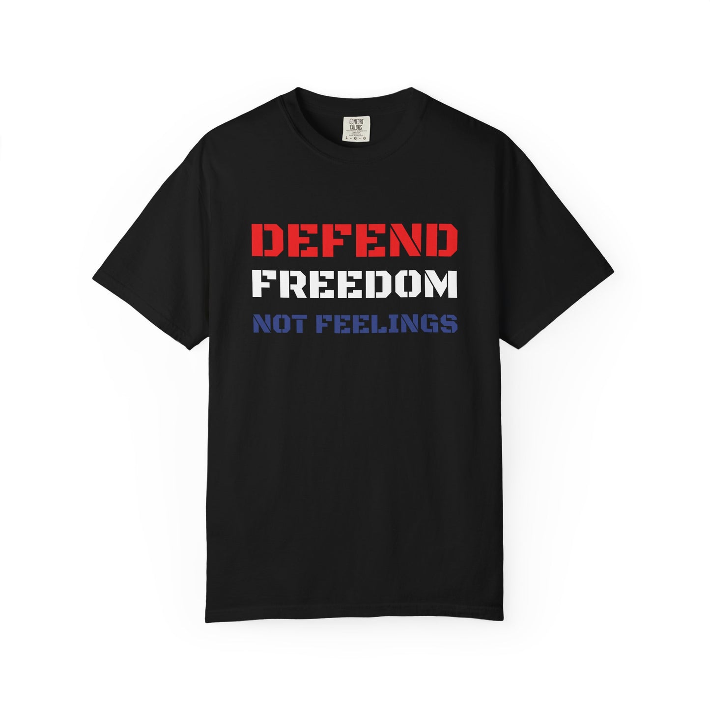 Defend Freedom T-Shirt - Unisex Comfort Colors Tee