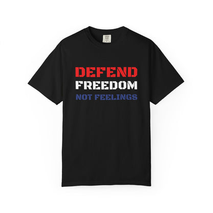 Defend Freedom T-Shirt - Unisex Comfort Colors Tee