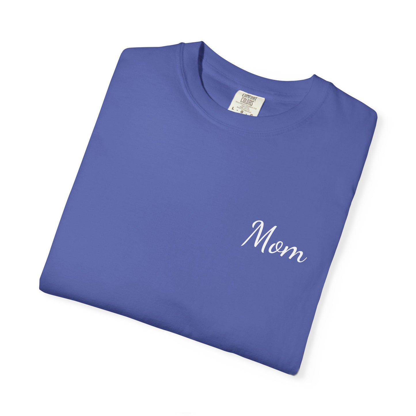 Mom Script Printed T-Shirt | Comfort Colors