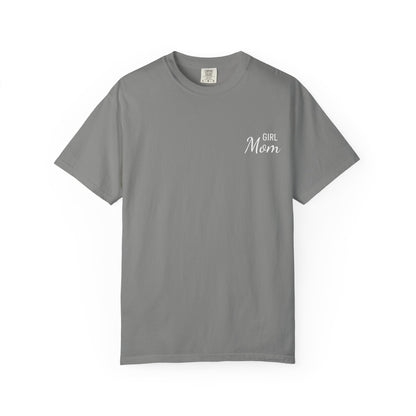 Girl Mom Printed T-Shirt | Comfort Colors T-shirt