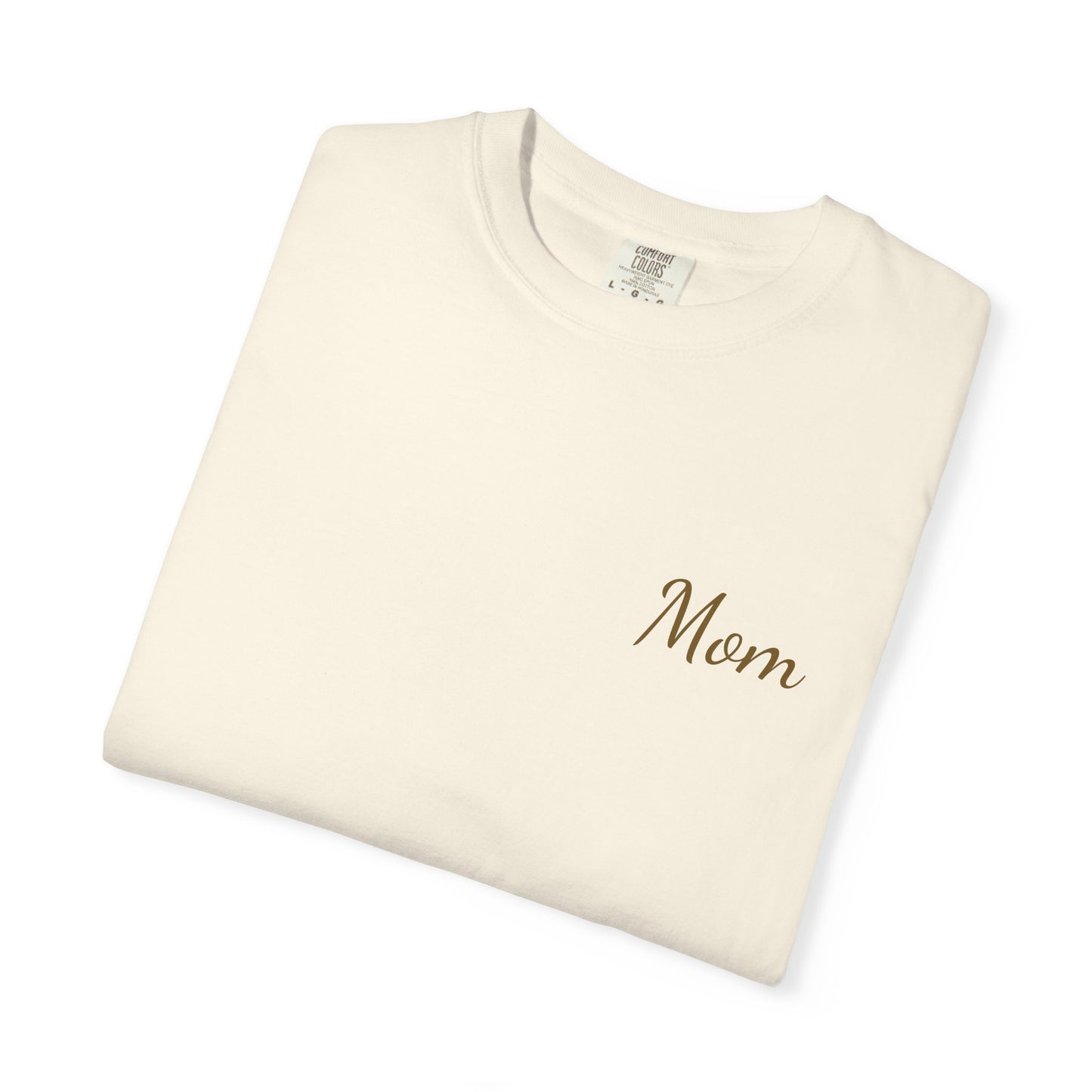 Mom Script Printed T-Shirt | Comfort Colors