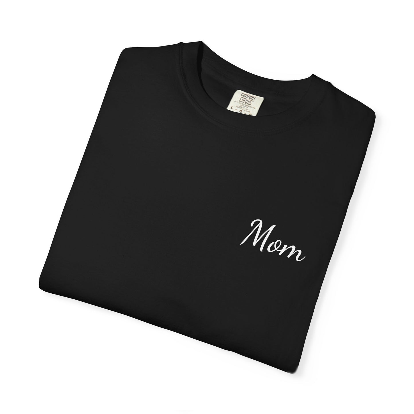 Mom Script Printed T-Shirt | Comfort Colors