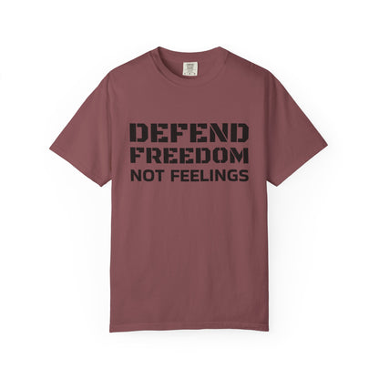 Defend Freedom T-Shirt - Unisex Garment-Dyed Tee for Patriotic Events, Freedom Lovers, Casual Wear, Gifts, and Celebrations