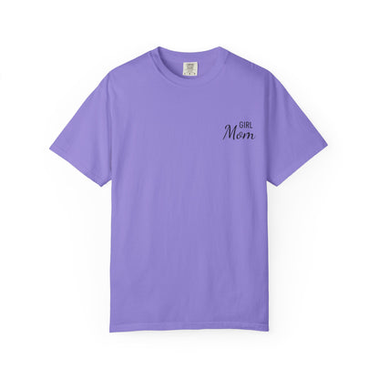 Girl Mom Printed T-Shirt | Comfort Colors T-shirt