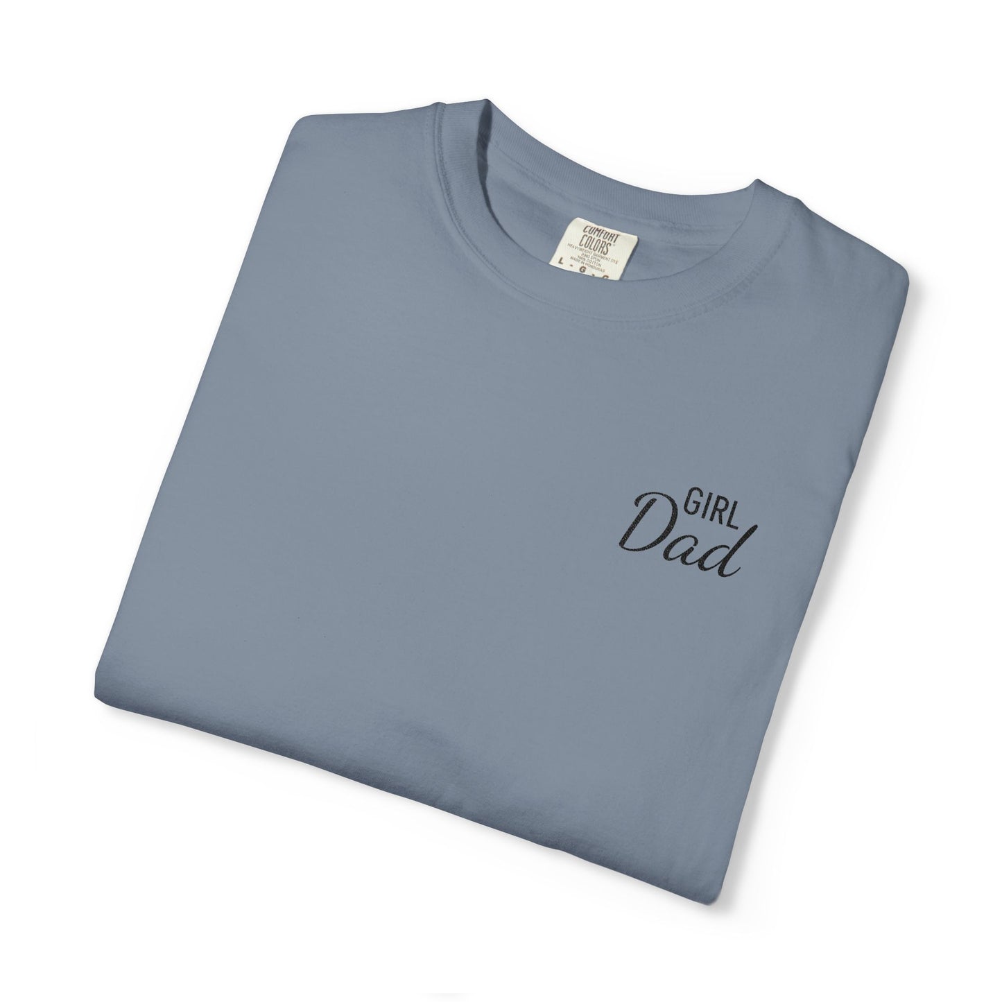Girl Dad Embroidered Comfort Color T-Shirt
