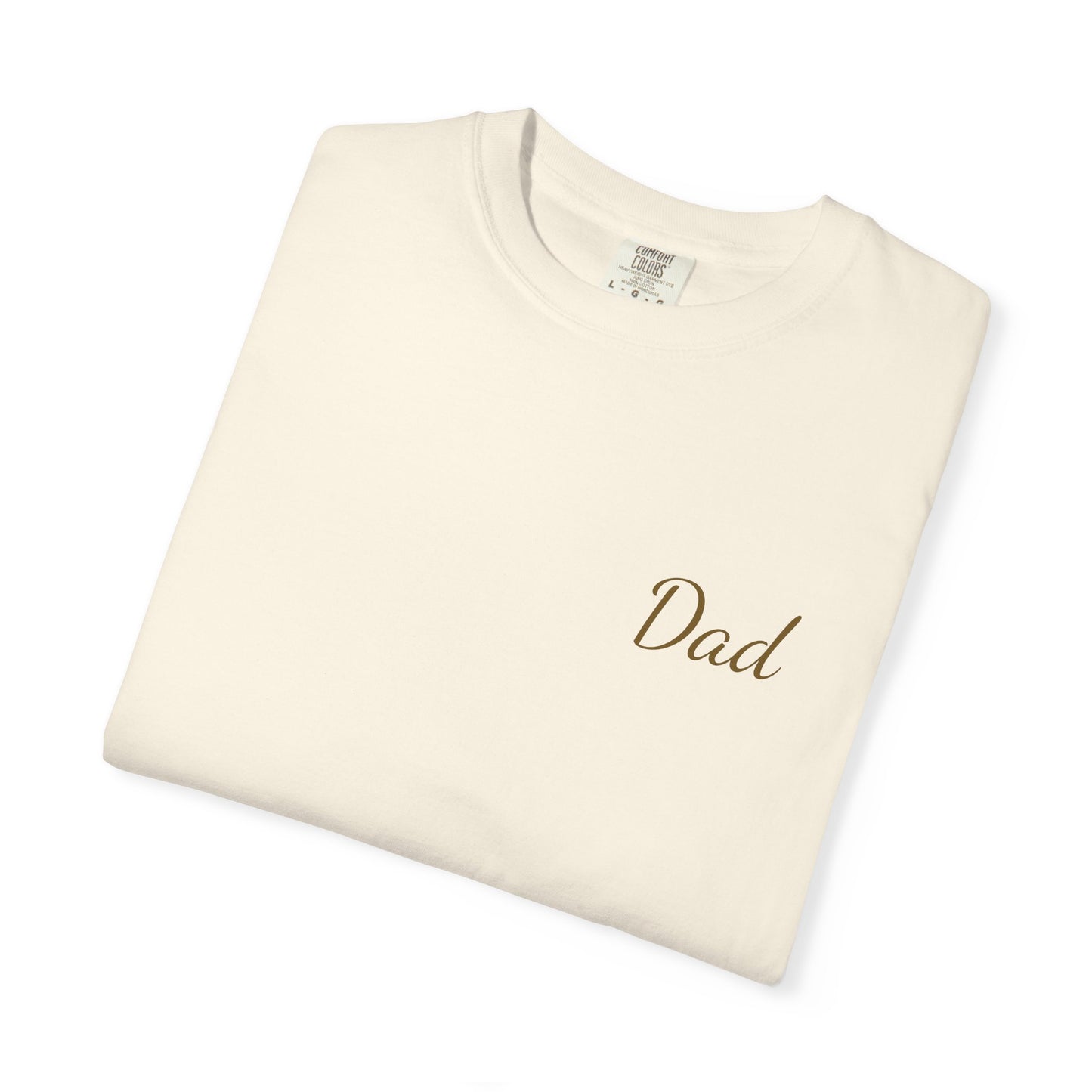 Dad Script Printed T-Shirt | Comfort Colors