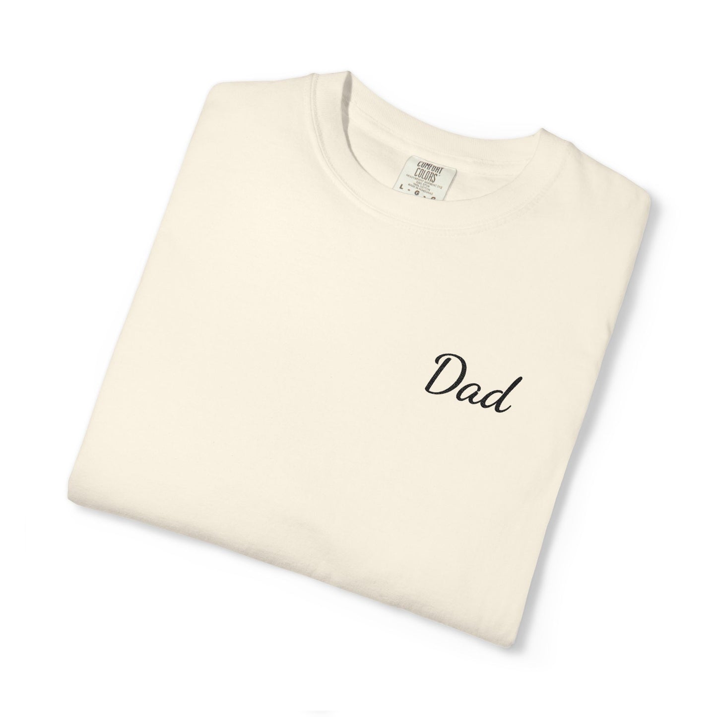 Dad Script Embroidered Comfort Color T-Shirt
