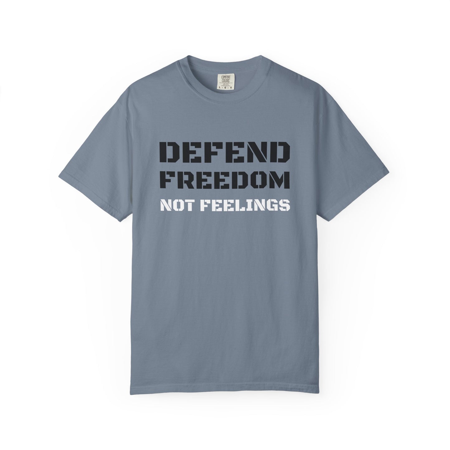Defend Freedom T-Shirt - Unisex Comfort Colors Tee