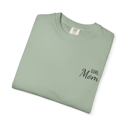 Girl Mom Printed T-Shirt | Comfort Colors T-shirt
