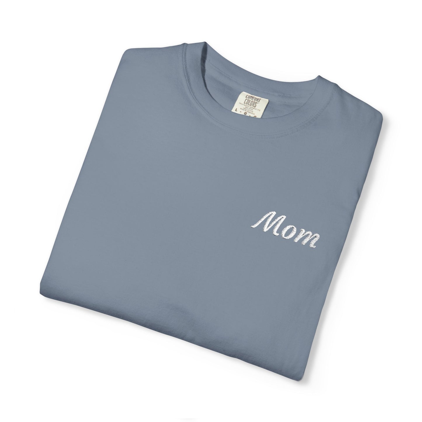 Mom Script Embroidered Comfort Color T-Shirt