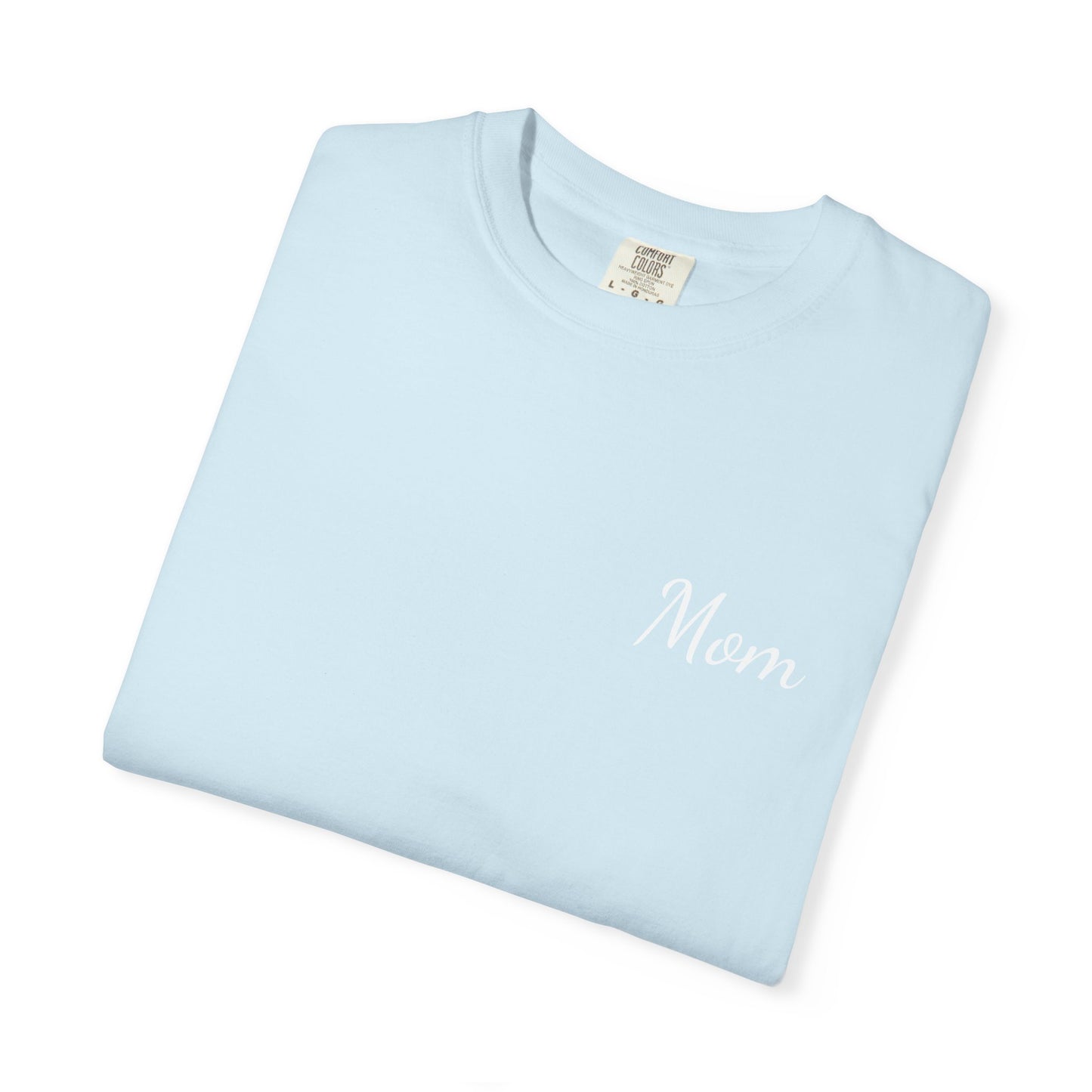 Mom Script Printed T-Shirt | Comfort Colors