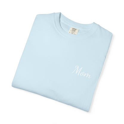 Mom Script Printed T-Shirt | Comfort Colors