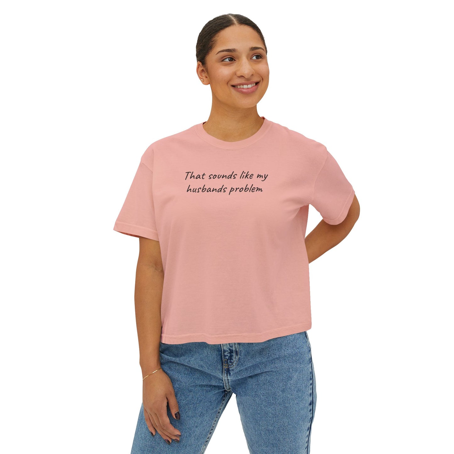 Sounds Like My Husbands Problem Shirt - Comfort Colors Tee