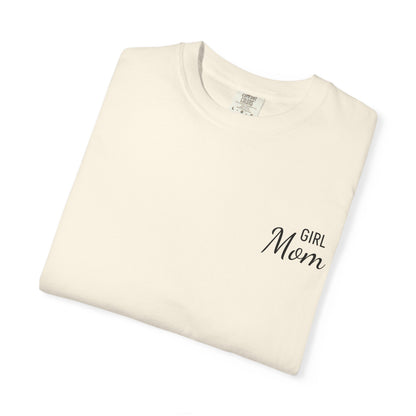 Girl Mom Printed T-Shirt | Comfort Colors T-shirt