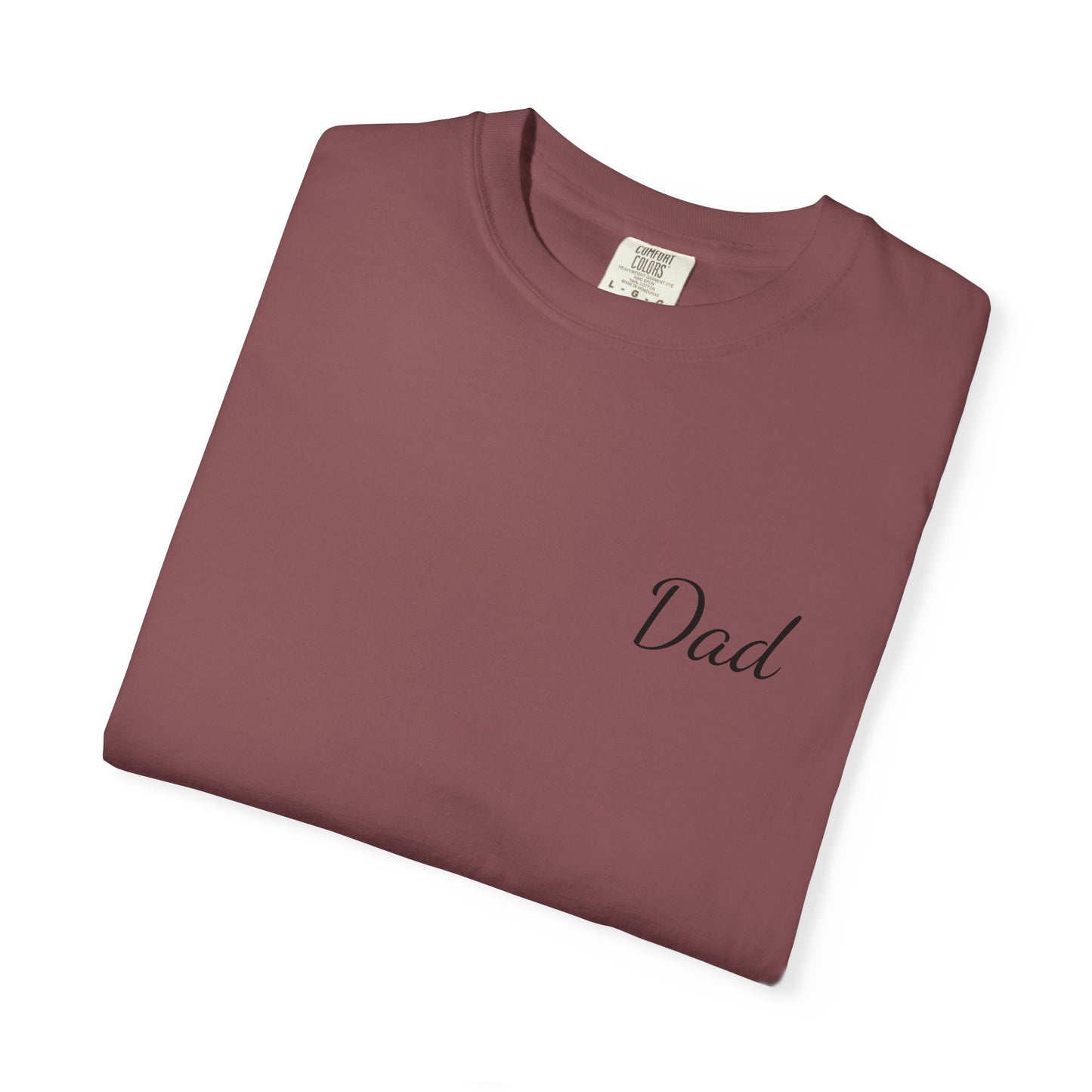 Dad Script Printed T-Shirt | Comfort Colors