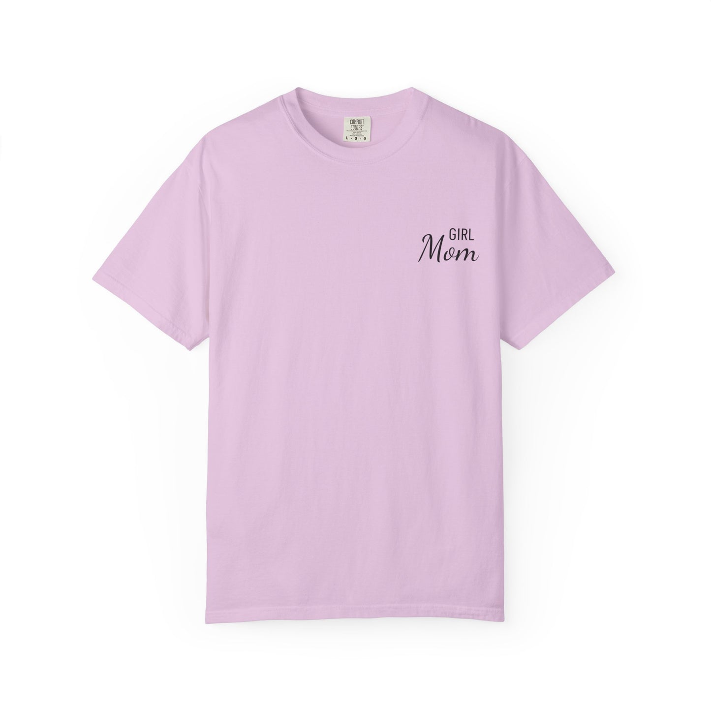 Girl Mom Printed T-Shirt | Comfort Colors T-shirt