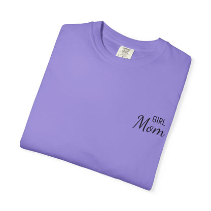Girl Mom Printed T-Shirt | Comfort Colors T-shirt