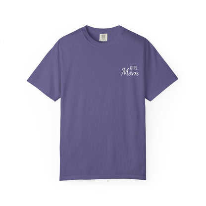 Girl Mom Printed T-Shirt | Comfort Colors T-shirt