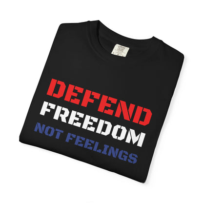 Defend Freedom T-Shirt - Unisex Comfort Colors Tee