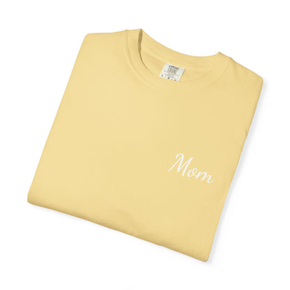Mom Script Printed T-Shirt | Comfort Colors