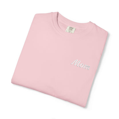 Mom Script Embroidered Comfort Color T-Shirt