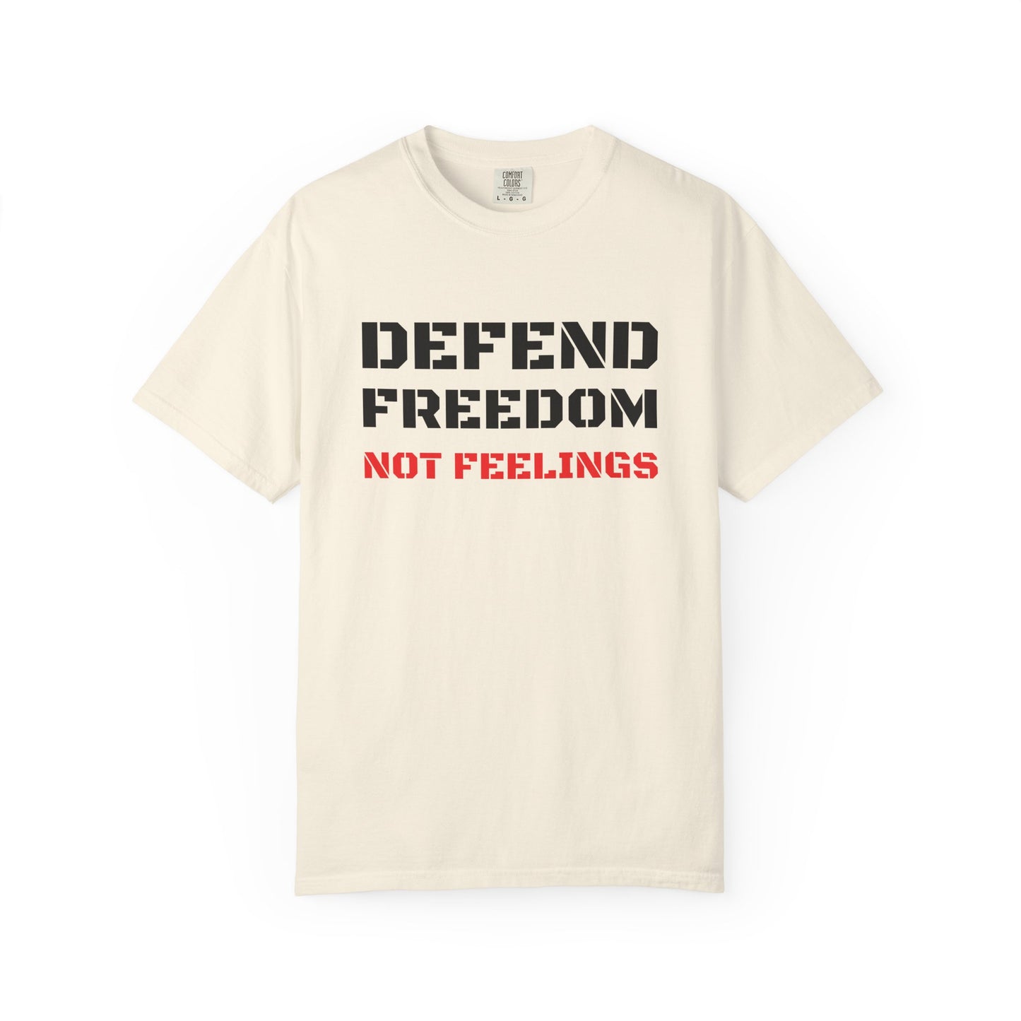Defend Freedom T-Shirt - Unisex Comfort Colors Tee