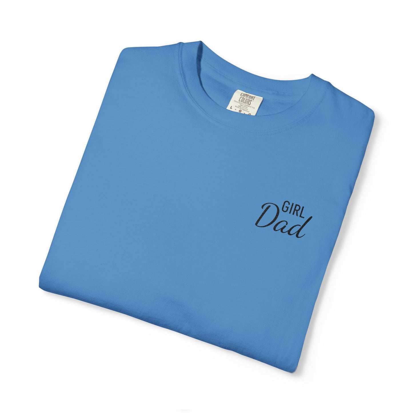 Girl Dad Embroidered Comfort Color T-Shirt
