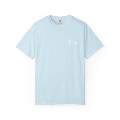 Mom Script Printed T-Shirt | Comfort Colors